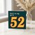 52nd Birthday Card, There’s No Way You’re 52 Funny Birthday Card