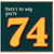 74th Birthday Card, There's No Way You're 74 Funny Birthday Card