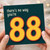 88th Birthday Card, There's No Way You're 88