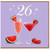 26th Birthday Card, Fruity Cocktail and Watermelon Design