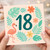 18th Birthday Card - Flamingo with Tropical Leaves and Flowers - Cute Illustrated Eighteen Milestone Card