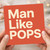 Man Like Pops Card for Dad - Funny Father's Day or Birthday Card for Pops, Bold Typographic Design, A5 Greeting with Envelope