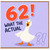 62nd Birthday Card, Funny What The Actual Goose Age 62 Card