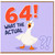 64th Birthday Card, Funny Goose What the Actual 64! Card
