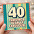 40th Birthday Card, Thriving & Totally Fabulous Design