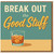 Break Out the Good Stuff Birthday Card - Whisky Glass Illustration - Celebration Greeting Card for Him or Her