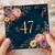 47th Birthday Card, Floral Age 47 Birthday Card