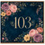 103rd Birthday Card, Floral Number 103 Birthday Card