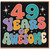 49th Birthday Card, 49 Years of Awesome