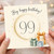 99th Birthday Card, Big Happy Birthday Card for 99 Year Old