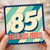 85th Birthday Card, Fabulous Years Card