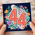 44th Birthday Card, Floral Number 44 Card