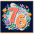 76th Birthday Card, Floral Number 76 Birthday Card
