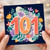 101st Birthday Card, Floral Number 101 Card