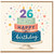 26th Birthday Card, Happy Birthday Cake Design