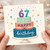 67th Birthday Card, Happy Birthday Cake and Confetti Design