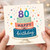 80th Birthday Card, Happy Birthday Cake Design