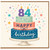 84th Birthday Card, Happy Birthday Cake with 84 Candles and Confetti