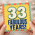 33rd Birthday Card, Fabulous Years Card