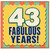 43rd Birthday Card, Fabulous Years!