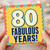 80th Birthday Card, 80 Fabulous Years Card