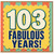 103rd Birthday Card, Fabulous Years Celebration Card