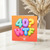 40th Birthday Card, WTF Balloon Design