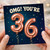 26th Birthday Card, OMG! You're 36 Card