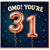 31st Birthday Card, OMG You're 31, Rose Gold Balloon Design