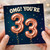 33rd Birthday Card, OMG You're 32