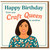 Funny Birthday Card for Crafter - From One Craft Queen to Another - Humour for Her, Crafting Friend, Sister or Mum