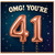 41st Birthday Card, OMG! You're 41 Birthday Card