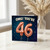 46th Birthday Card, OMG! You’re 46 Birthday Card