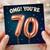 70th Birthday Card, OMG You’re 70