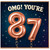 87th Birthday Card, OMG You're 87 Birthday Card
