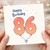 86th Birthday Card, Happy Birthday Balloon Number 86 Card