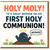 Holy Moly First Holy Communion Card for Great Nephew - Cute Mole with Halo, Punny Celebration, Woohoo Message - Religious Congratulations Card