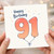 91st Birthday Card, Happy Birthday Balloon Design
