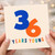 36th Birthday Card, 36 Years Young Card