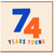 74th Birthday Card, 74 Years Young Card