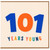101st Birthday Card, 101 Years Young Greeting Card