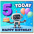 5th Birthday Card, Today Happy Birthday Robot with Balloons and Cake
