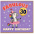 30th Birthday Card, Fabulous Zebra Birthday Card