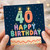 40th Birthday Card, Colourful Cake Candle Design Happy Birthday Card