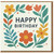 Happy Birthday Card - Colourful Floral Illustration, Modern Botanical Design, Cheerful Greeting Card