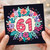 61st Birthday Card, Floral Number 61 Celebration Card