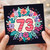73rd Birthday Card, Floral Number 73 Birthday Card