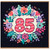 85th Birthday Card, Floral Wreath Design