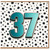 37th Birthday Card, Teal Number 37 Polka Dot Design
