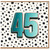 45th Birthday Card, Turquoise Number 45 Polka Dot Design